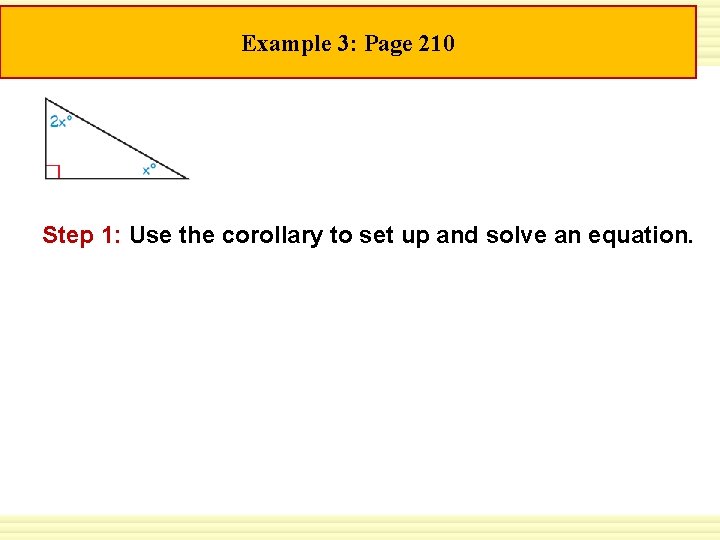 Warm-Up 4 Exercises EXAMPLE Find. Example angle measures 3: Page from 210 a verbal