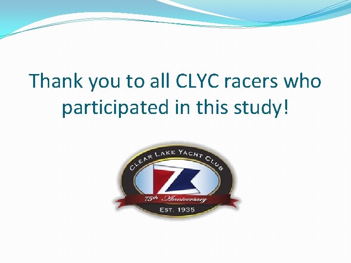 Thank you to all CLYC racers who participated in this study! 