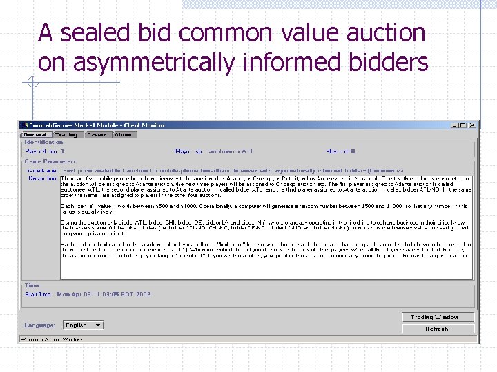 A sealed bid common value auction on asymmetrically informed bidders 