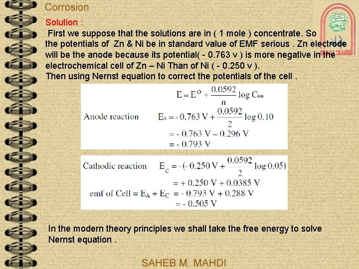 Solution : First we suppose that the solutions are in ( 1 mole )