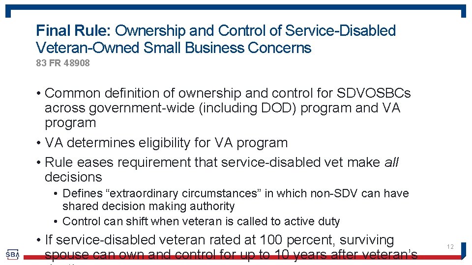Final Rule: Ownership and Control of Service-Disabled Veteran-Owned Small Business Concerns 83 FR 48908