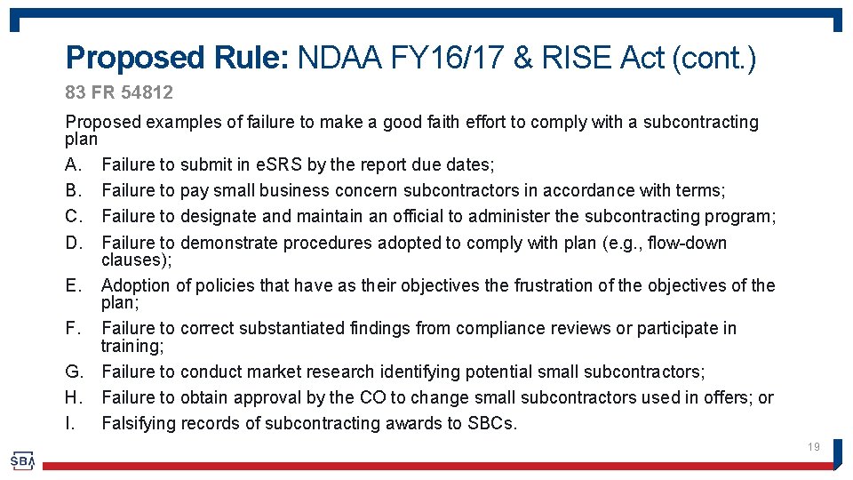 Proposed Rule: NDAA FY 16/17 & RISE Act (cont. ) 83 FR 54812 Proposed