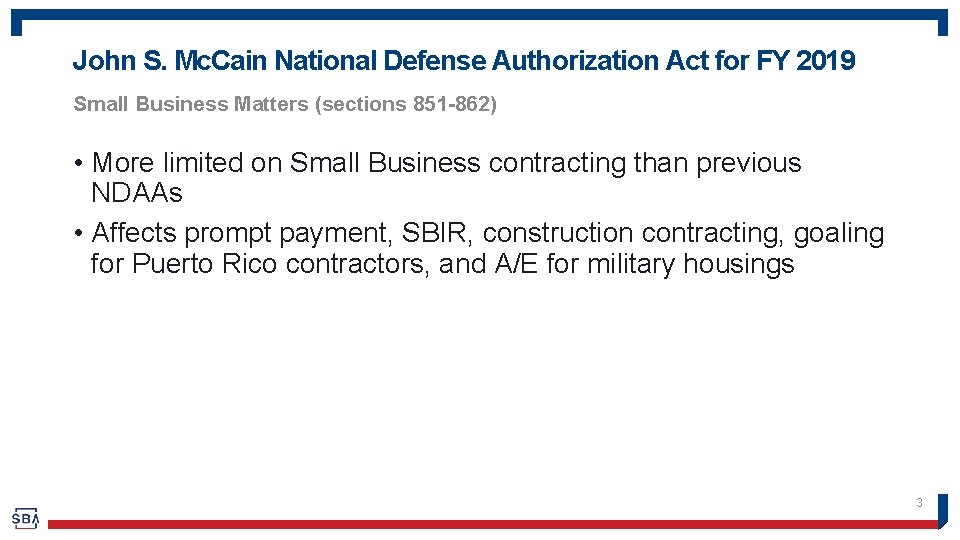 John S. Mc. Cain National Defense Authorization Act for FY 2019 Small Business Matters