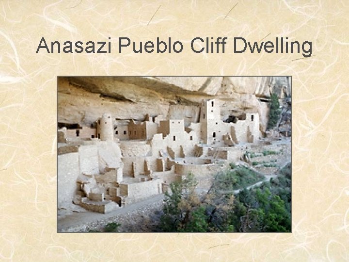 Anasazi Pueblo Cliff Dwelling 