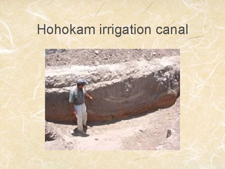 Hohokam irrigation canal 