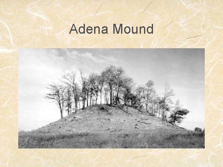 Adena Mound 