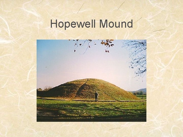 Hopewell Mound 