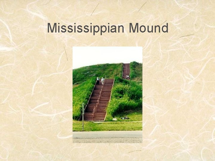 Mississippian Mound 