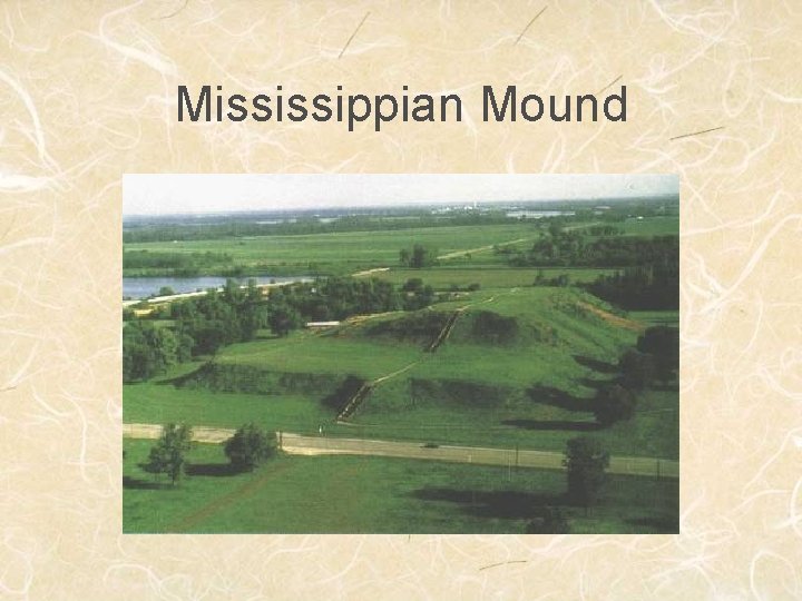 Mississippian Mound 