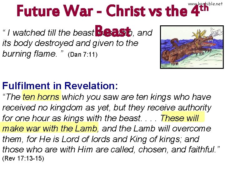Future War - Christ vs the “ I watched till the beast. Beast was