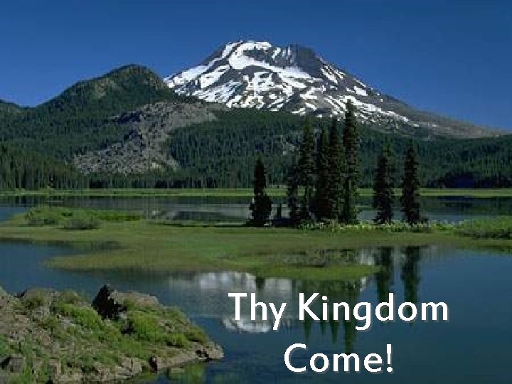 www. korbible. net Thy Kingdom Come! 