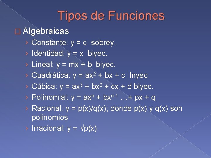 Tipos de Funciones � Algebraicas › › › › Constante: y = c sobrey.