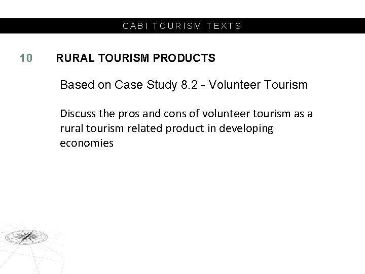 CABI TOURISM TEXTS 10 RURAL TOURISM PRODUCTS Based on Case Study 8. 2 -