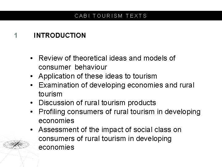 CABI TOURISM TEXTS 1 INTRODUCTION • Review of theoretical ideas and models of consumer