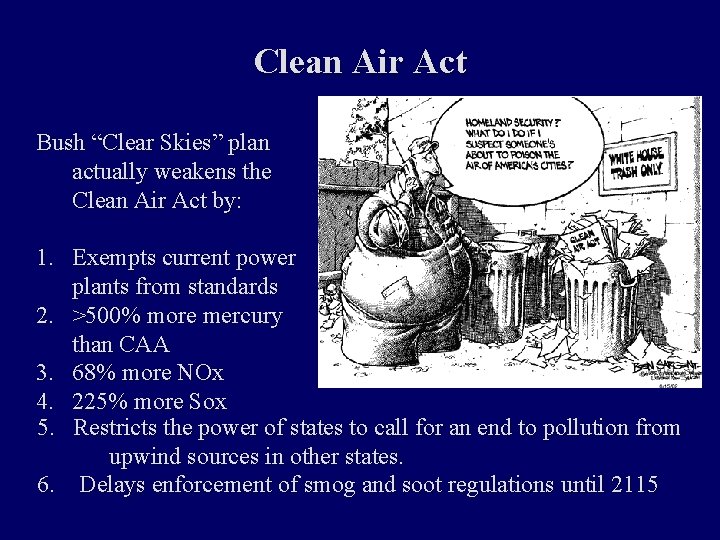 Clean Air Act Bush “Clear Skies” plan actually weakens the Clean Air Act by: