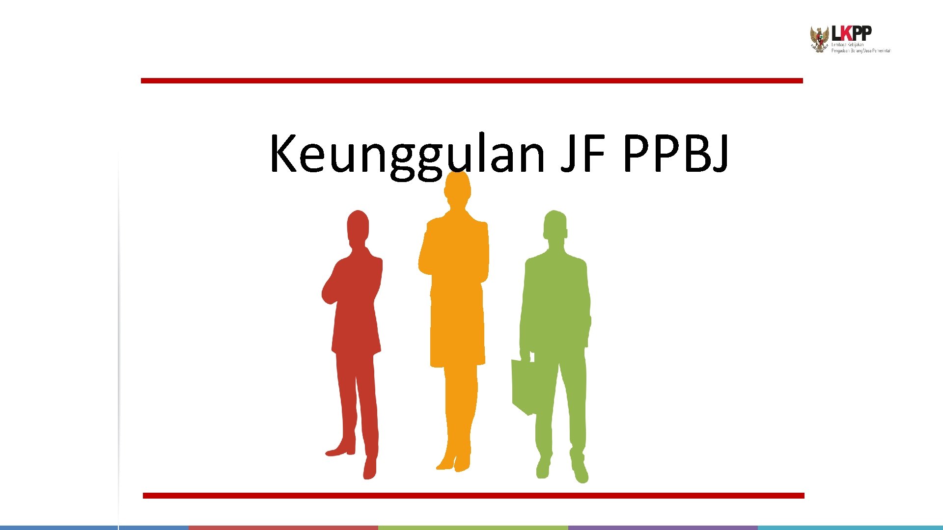 Keunggulan JF PPBJ PENDIDIKAN 