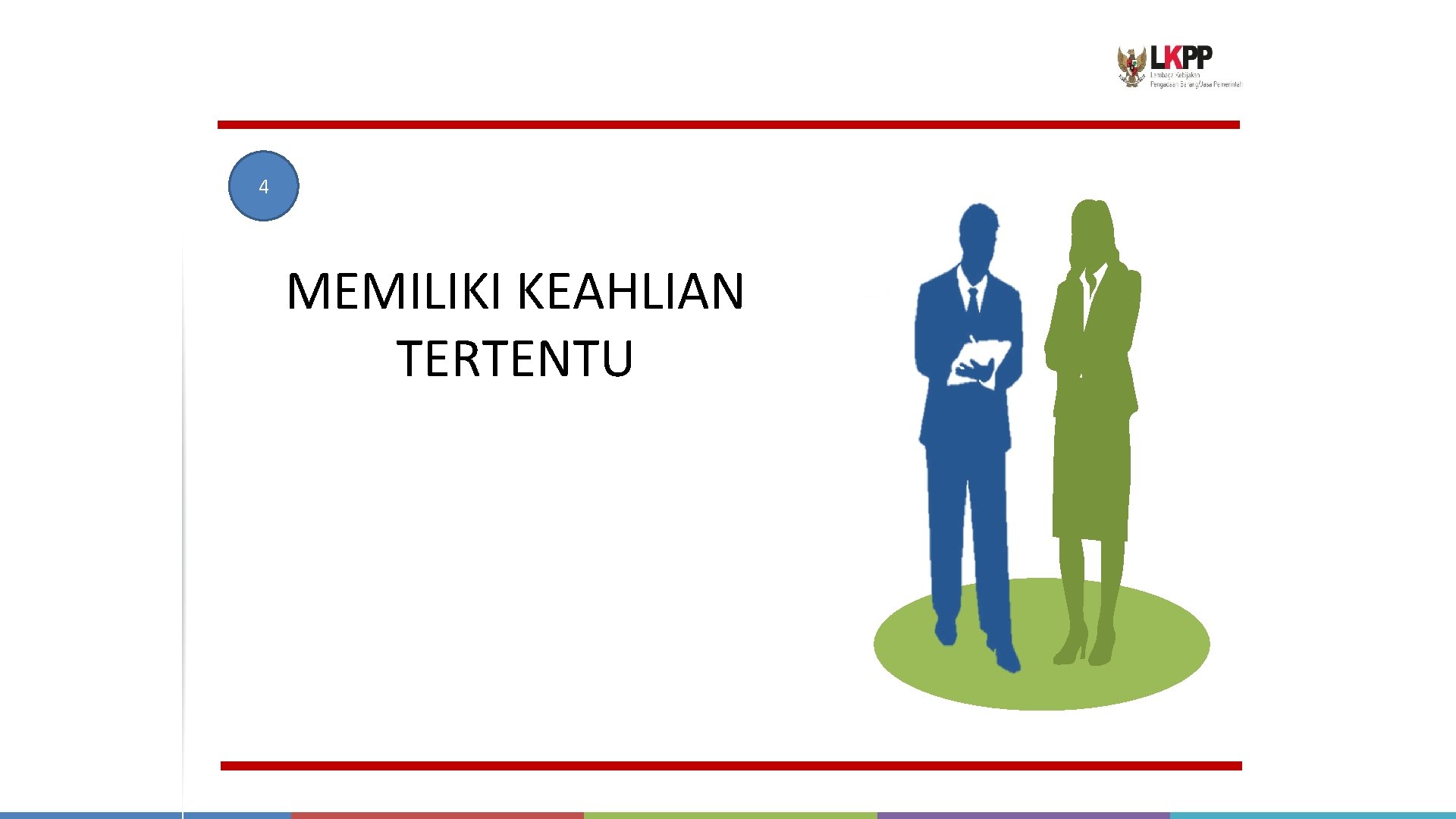 4 MEMILIKI KEAHLIAN TERTENTU PENDIDIKAN PERENCANAAN PENGADAAN 