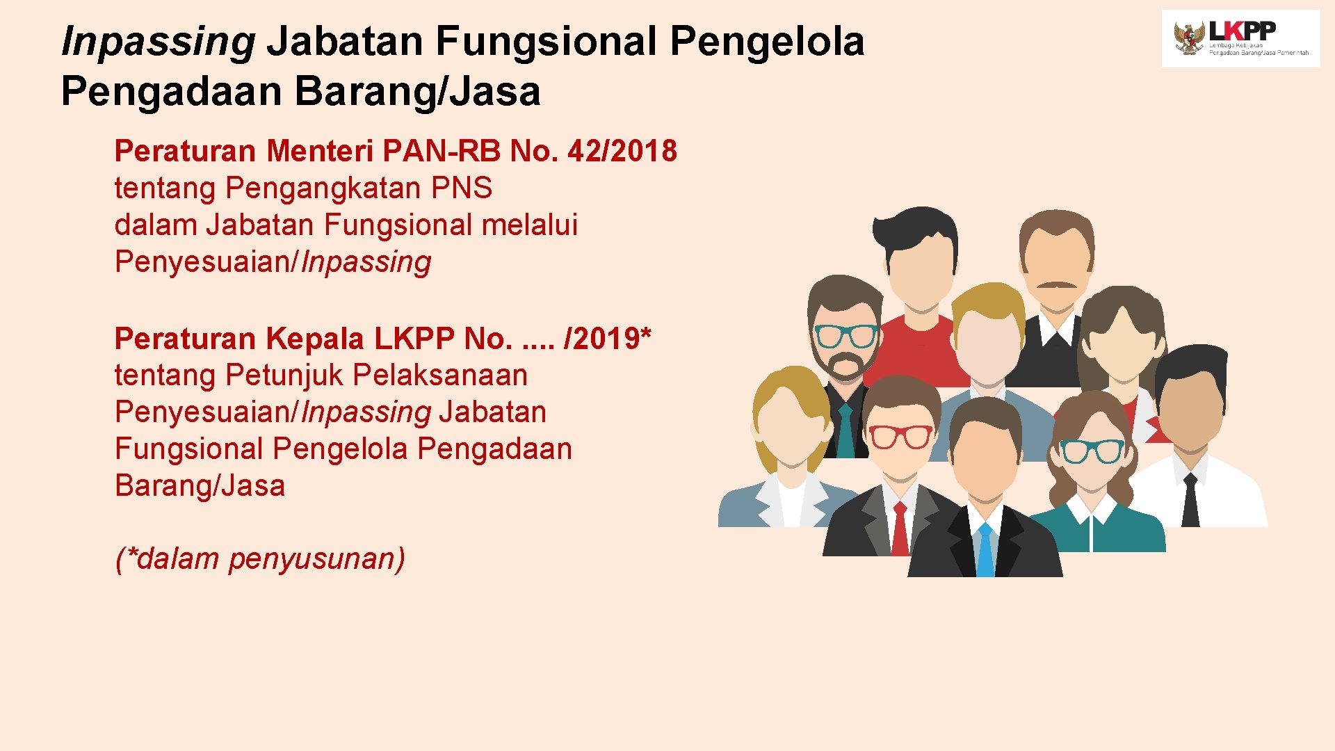 Inpassing Jabatan Fungsional Pengelola Pengadaan Barang/Jasa Peraturan Menteri PAN-RB No. 42/2018 tentang Pengangkatan PNS