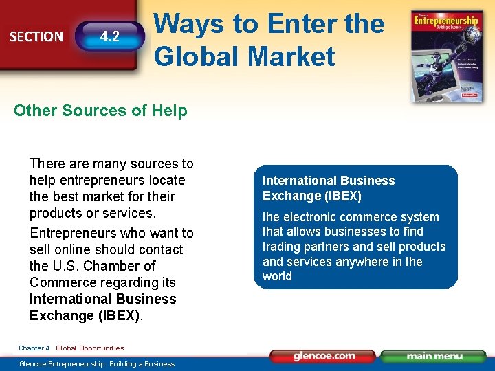 SECTION 4. 2 Ways to Enter the Global Market Other Sources of Help There