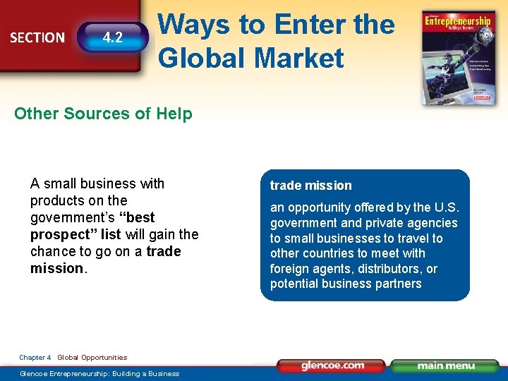 SECTION 4. 2 Ways to Enter the Global Market Other Sources of Help A