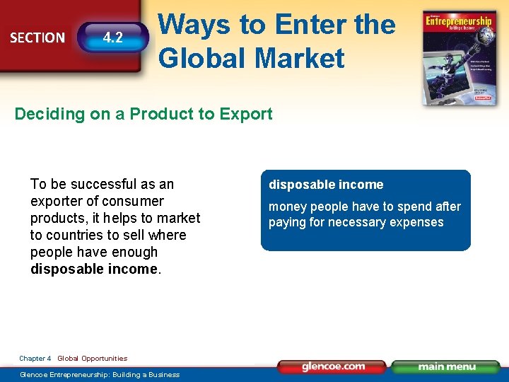 SECTION 4. 2 Ways to Enter the Global Market Deciding on a Product to