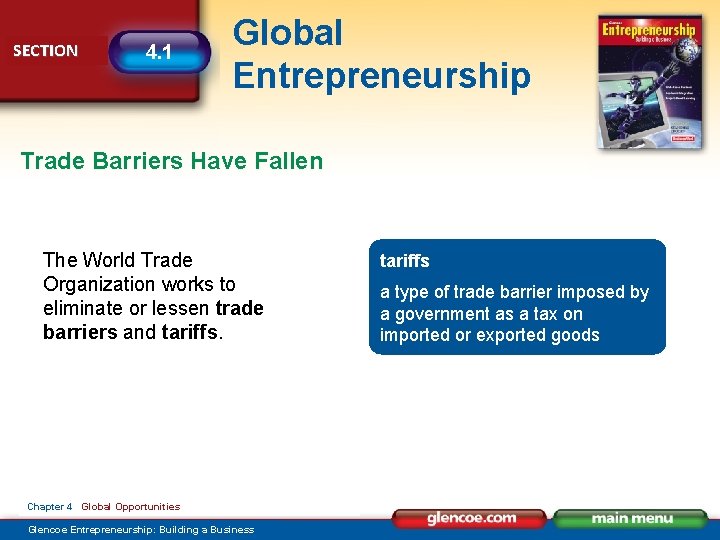 SECTION 4. 1 Global Entrepreneurship Trade Barriers Have Fallen The World Trade Organization works
