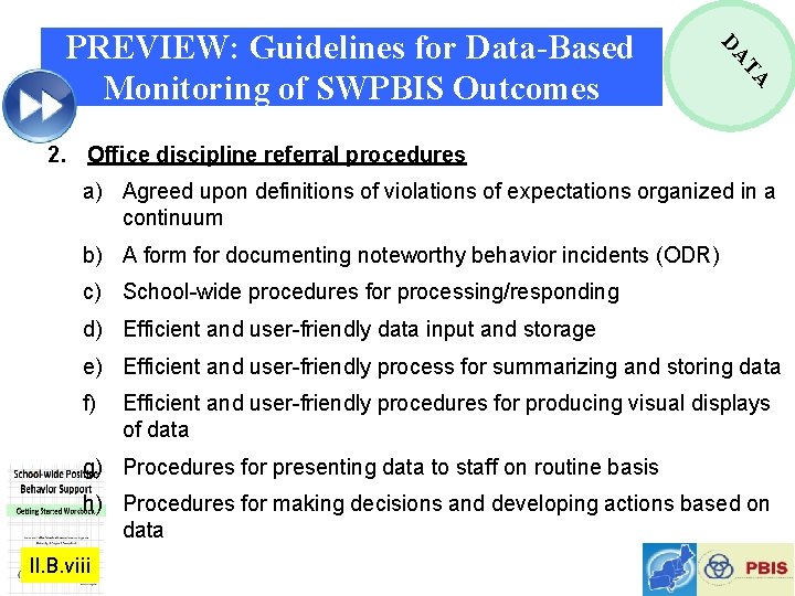 A T DA PREVIEW: Guidelines for Data-Based Monitoring of SWPBIS Outcomes 2. Office discipline