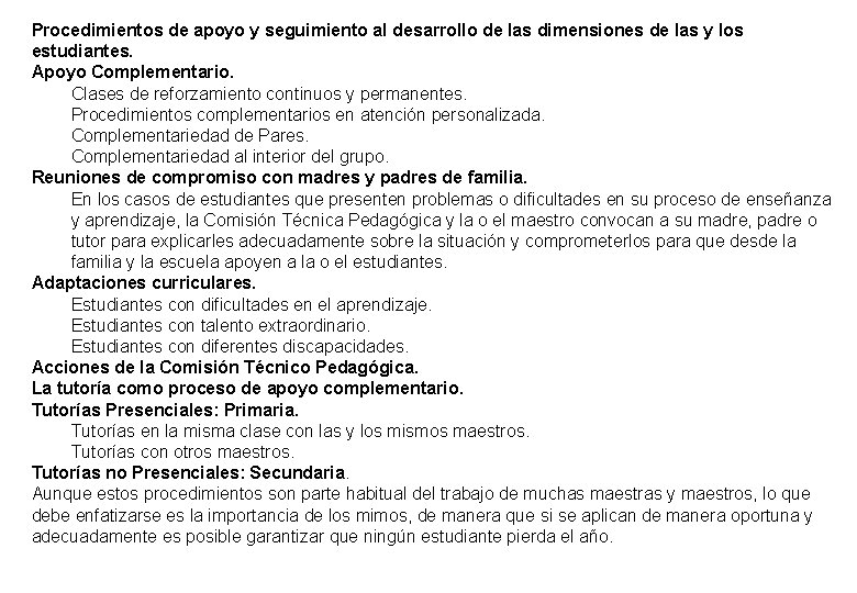 Procedimientos de apoyo y seguimiento al desarrollo de las dimensiones de las y los