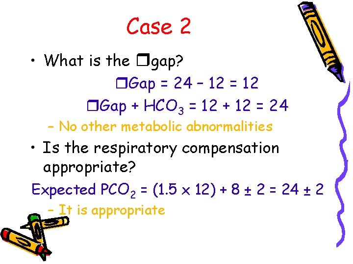 Case 2 • What is the rgap? r. Gap = 24 – 12 =
