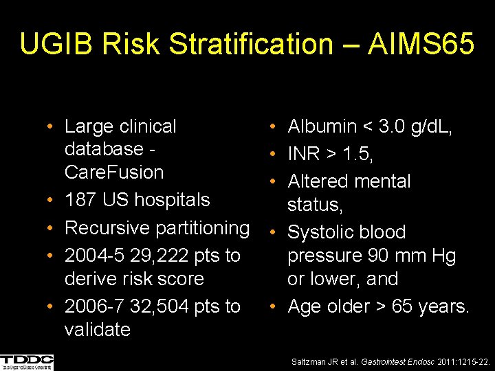 UGIB Risk Stratification – AIMS 65 • Large clinical database - Care. Fusion •