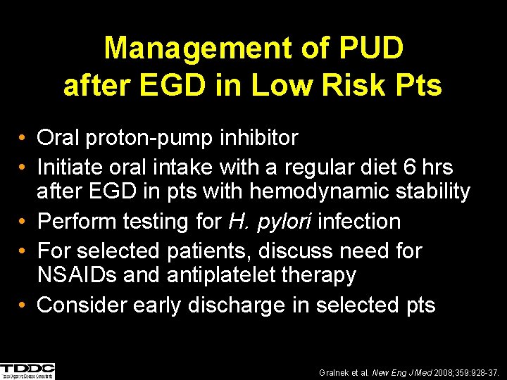 Management of PUD after EGD in Low Risk Pts • Oral proton-pump inhibitor •