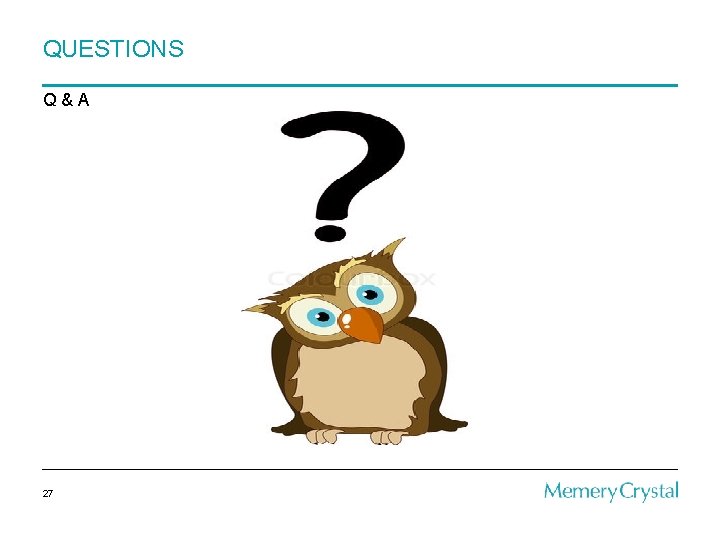QUESTIONS Q&A 27 