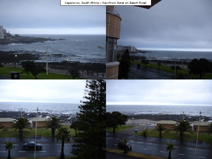 Cape town, South Africa – View from Hotel on Beach Road 