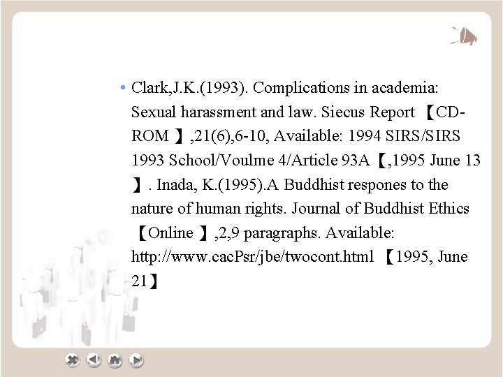  • Clark, J. K. (1993). Complications in academia: Sexual harassment and law. Siecus