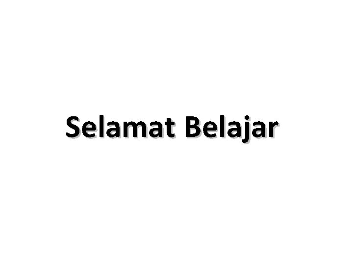 Selamat Belajar 