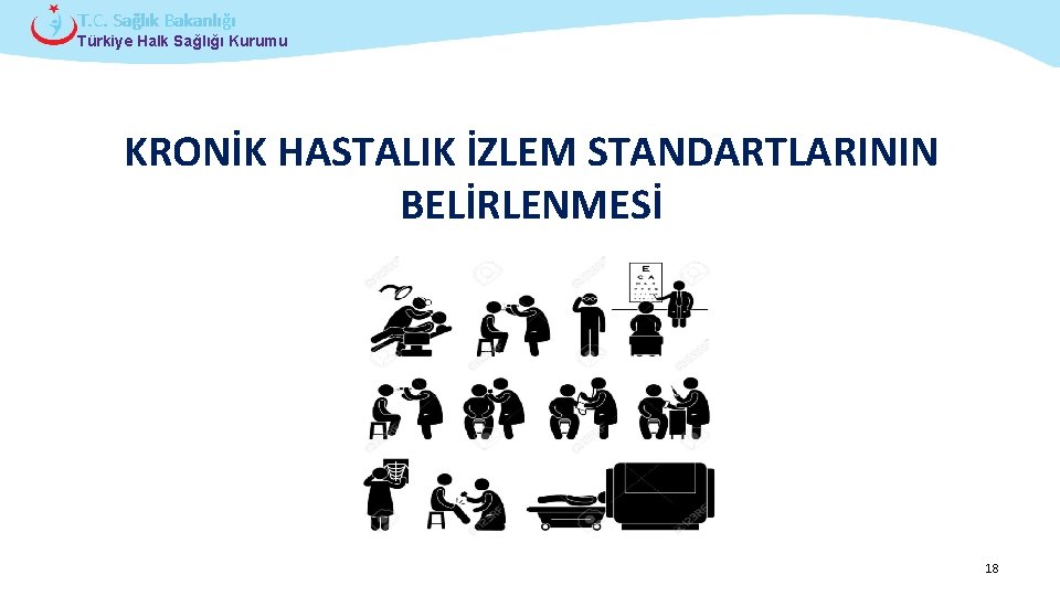 T. C. Sağlık Bakanlığı Türkiye Halk Sağlığı Kurumu KRONİK HASTALIK İZLEM STANDARTLARININ BELİRLENMESİ Çocuk