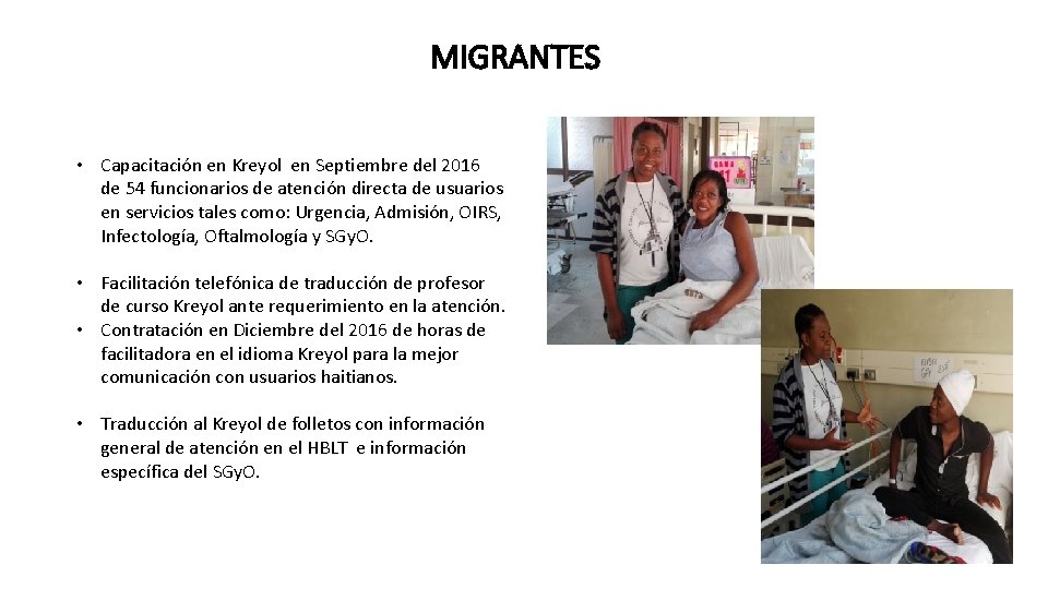 MIGRANTES • Capacitación en Kreyol en Septiembre del 2016 de 54 funcionarios de atención