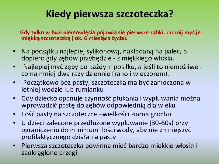 Kiedy pierwsza szczoteczka? Gdy tylko w buzi niemowlęcia pojawią się pierwsze ząbki, zacznij myć