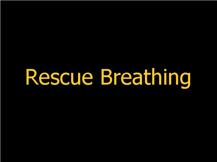 Rescue Breathing 