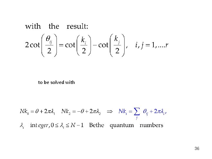 to be solved with 36 