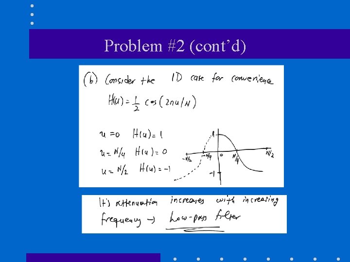 Problem #2 (cont’d) 