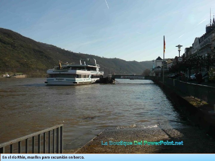 La Boutique Del Power. Point. net En el río Rhin, muelles para excursión en