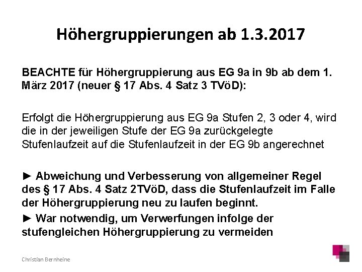 Höhergruppierungen ab 1. 3. 2017 BEACHTE für Höhergruppierung aus EG 9 a in 9