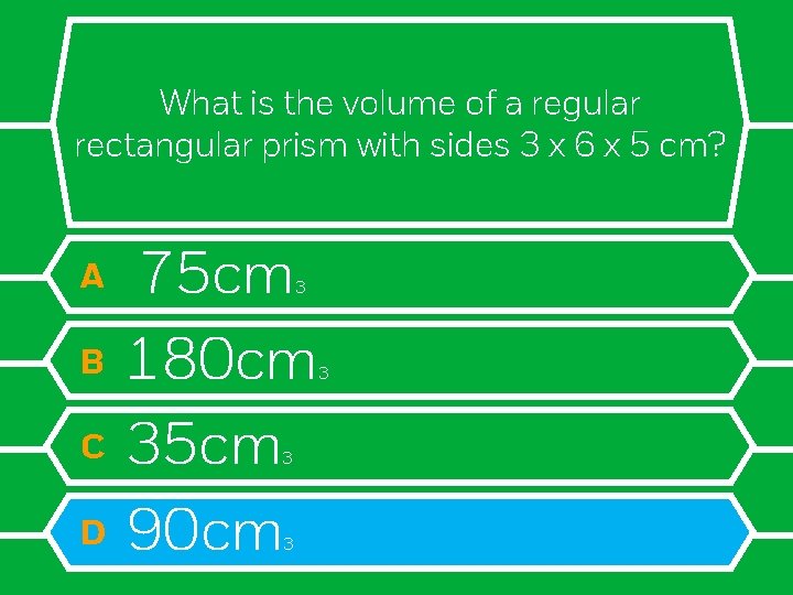 What is the volume of a regular rectangular prism with sides 3 x 6