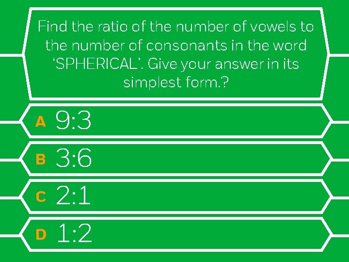 Find the ratio of the number of vowels to the number of consonants in