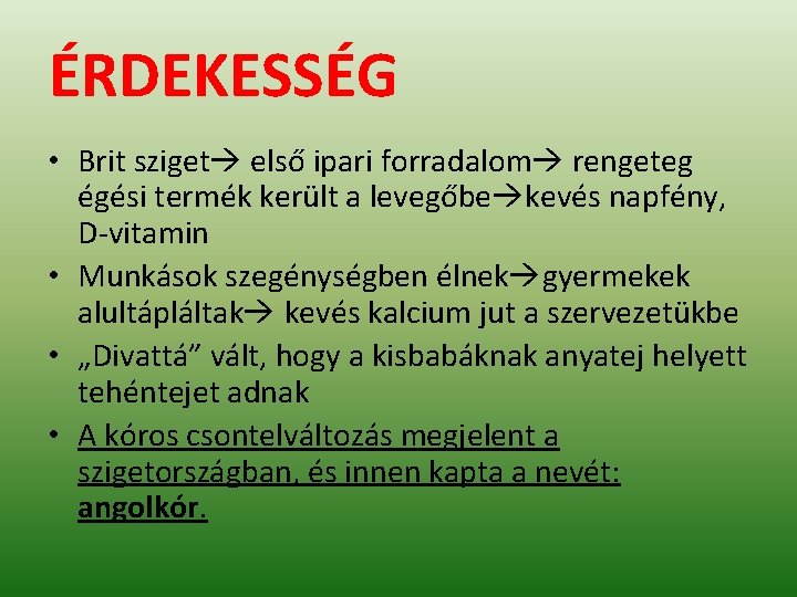 ÉRDEKESSÉG • Brit sziget első ipari forradalom rengeteg égési termék került a levegőbe kevés