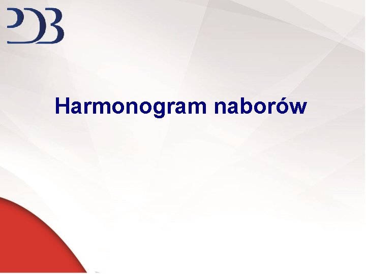 Harmonogram naborów 