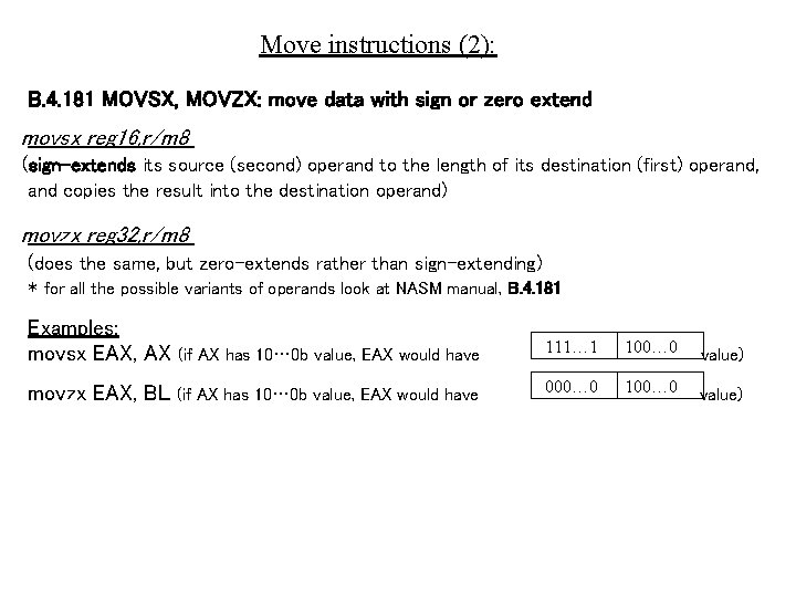 Move instructions (2): B. 4. 181 MOVSX, MOVZX: move data with sign or zero