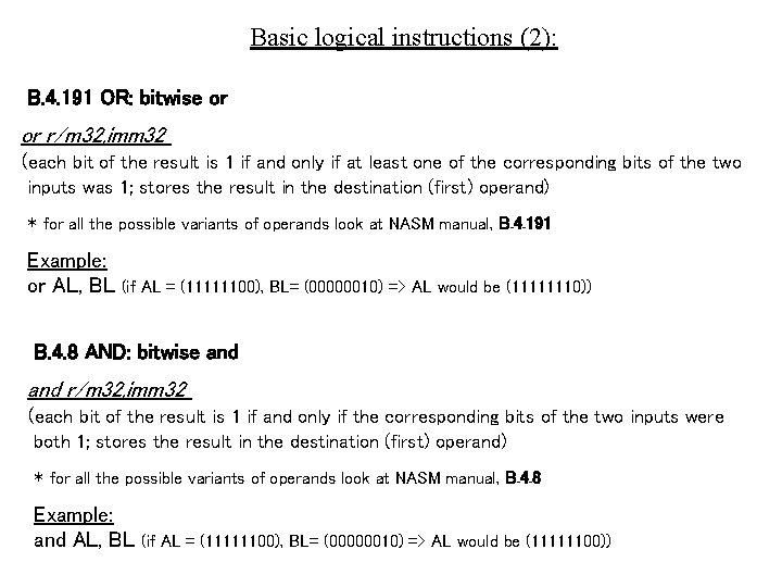 Basic logical instructions (2): B. 4. 191 OR: bitwise or or r/m 32, imm