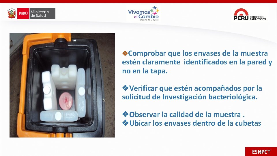  Comprobar que los envases de la muestra estén claramente identificados en la pared